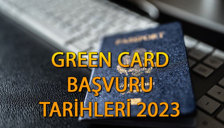 Green Card başvuru tarihleri 2023- 2024 || Green Card başvuruları ne zaman Green Card (Yeşil) Kart başvurusu nasıl yapılır, şartları neler Green Card başvuru tarihleri 2023- 2024 || Green Card başvuruları ne zaman Green Card (Yeşil) Kart başvurusu nasıl yapılır, şartları neler