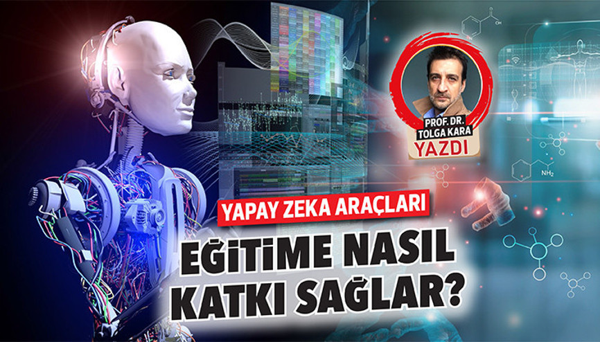 Yapay zeka araçları eğitime nasıl katkı sağlar