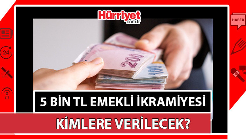 DUL VE YETİM MAAŞI alanlara 5000 TL ikramiye verilecek mi, ne zaman verilecek Kimler 5 bin TL emekli ikramiyesi alacak