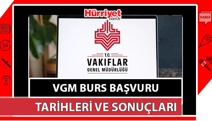 VGM BURS BAŞVURUSU 2023-2024 || VGM burs sonuçları ne zaman açıklanacak, başvuruları ne zaman