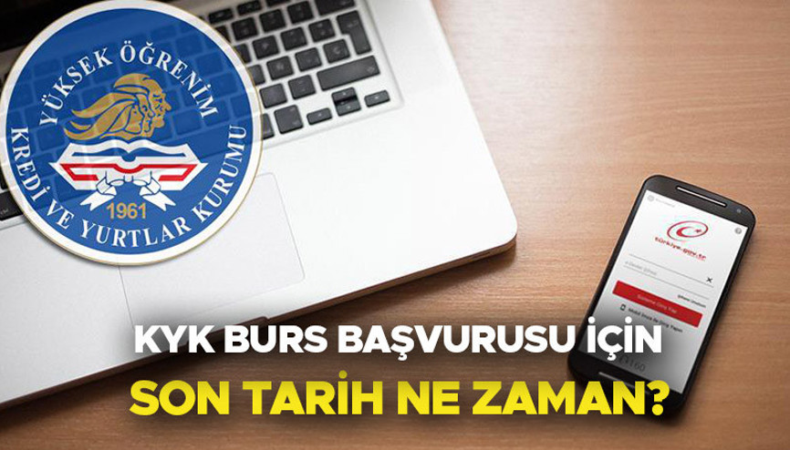 KYK BURS BAŞVURUSU SON TARİH | KYK burs başvurusu ne zaman, saat kaçta bitecek KYK burs başvuruları bugün son mu GSBden duyuru yayınlandı