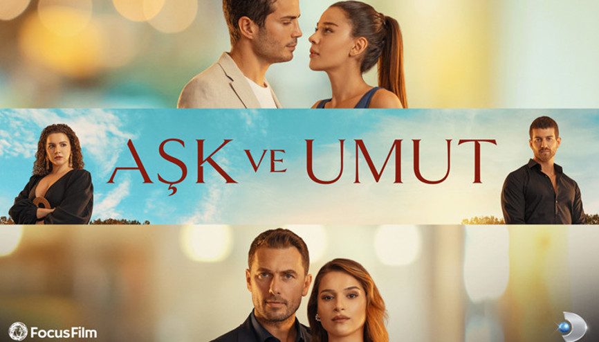 Aşk ve Umut  yeni sezona başlıyor...