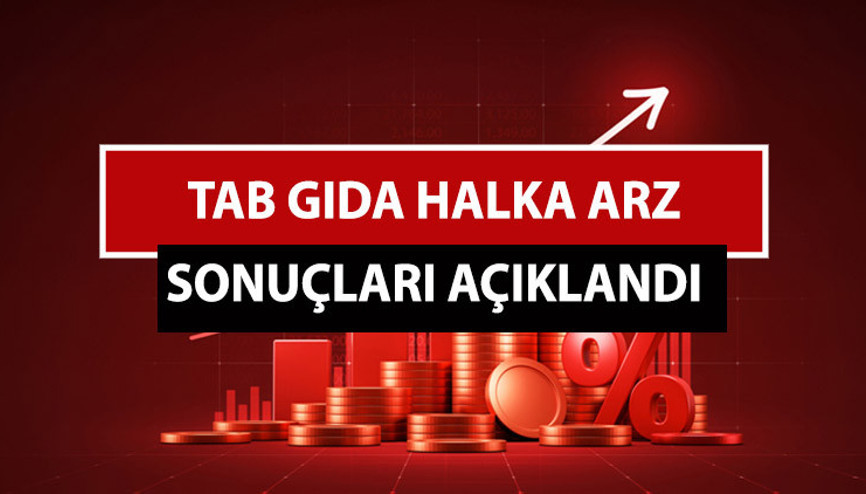 TAB Gıda Halka arz borsada ne zaman işlem görecek TABGD kaç lot verdi TAB Gıda Halka arz sonuçları belli oldu
