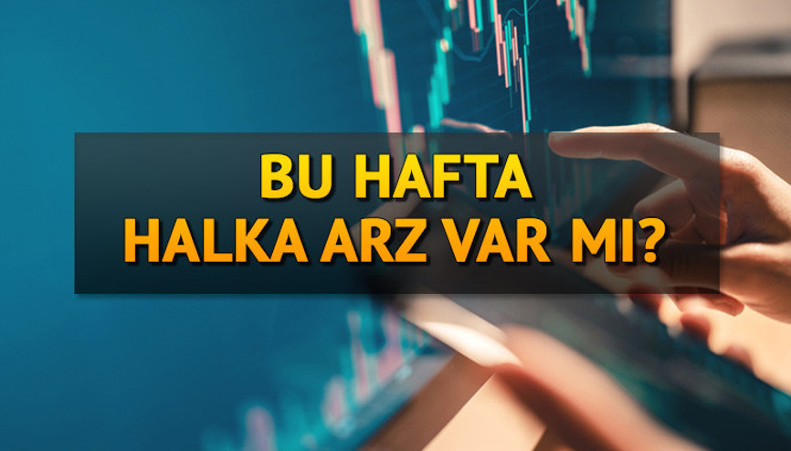 BUGÜN YENİ HALKA ARZ VAR MI 23-28 Ekim borsada bu hafta halka arz olacak mı Hangi şirketler halka arz olacak