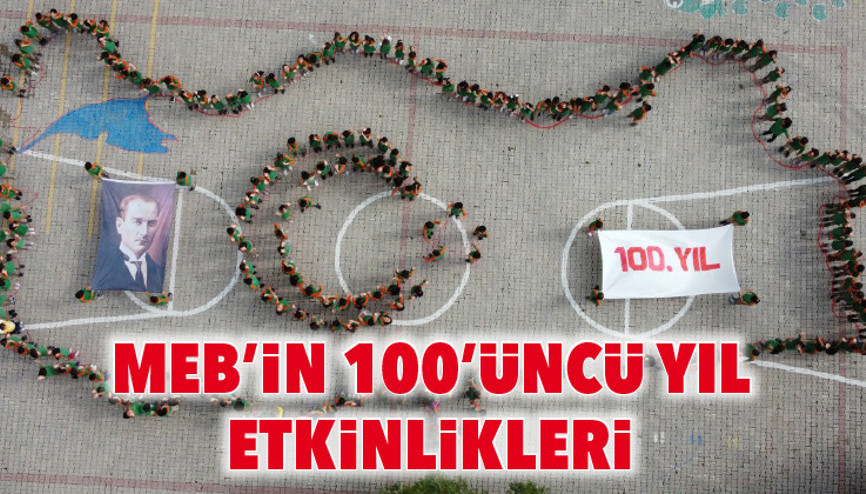 MEBin 100’üncü yıl etkinlikleri MEBin 100’üncü yıl etkinlikleri