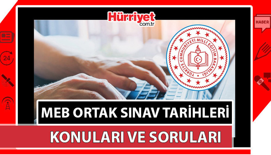 MEB ORTAK SINAV TARİHLERİ 2023-2024 || Ortak sınav ne zaman olacak, zorunlu mu, kimler katılacak MEB ortak sınav soruları ve konu dağılımı