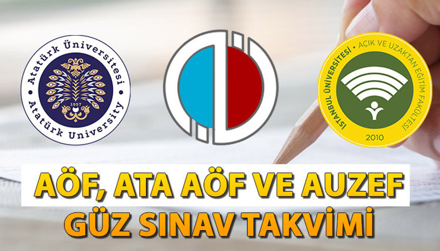 AÇIKÖĞRETİM SINAV TAKVİMİ 2023-2024 | AÖF, AUZEF ve ATA AÖF sınavları ne zaman, online mı yapılacak İşte, sınav tarihleri