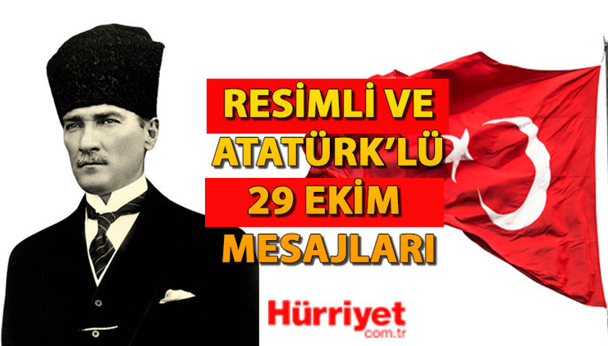29 EKİM CUMHURİYET BAYRAMI MESAJLARI RESİMLİ KISA 2023 || Cumhuriyet’in 100. yılı kutlu olsun... Cumhuriyet Bayramına özel en güzel, anlamlı, resimli, farklı, yeni, Türk Bayraklı 29 Ekim kutlama mesajları ve Atatürk sözleri