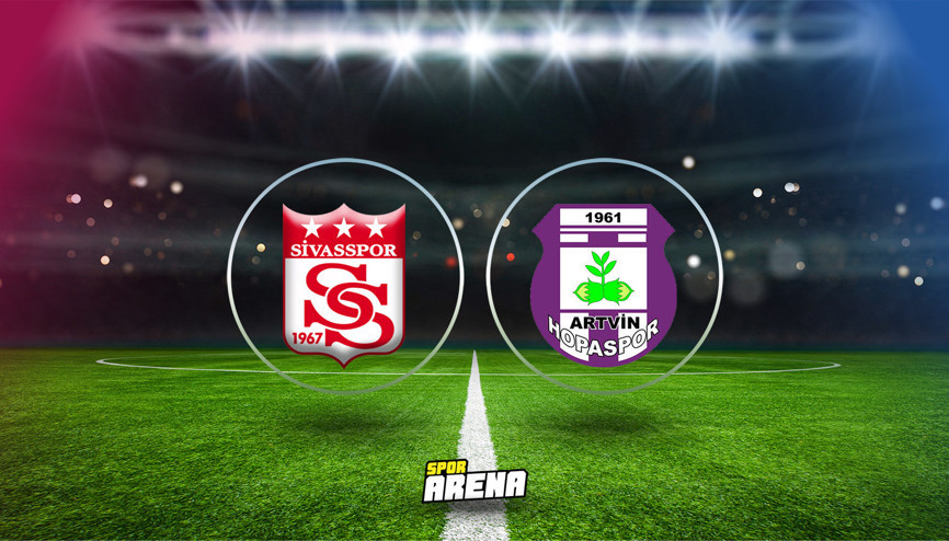 Sivasspor Artvin Hopaspor maçı ne zaman saat kaçta hangi kanalda