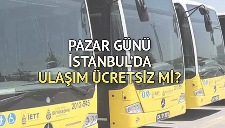İstanbulda Pazar günü (5 Kasım) ulaşım,  toplu taşıma bedava mı Bu hafta sonu 45. İstanbul Maratonu metro, İETT, tramvay, otobüs ücretsiz mi