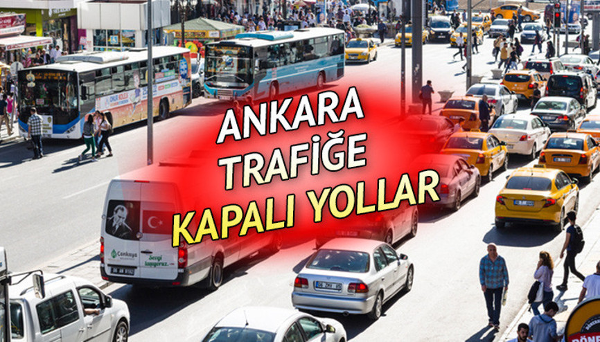 ANKARA KAPALI YOLLAR 4-5 KASIM | Ankarada hafta sonu hangi yollar kapalı olacak Trafiğe kapalı yollar ne zaman açılacak ANKARA KAPALI YOLLAR 4-5 KASIM | Ankarada hafta sonu hangi yollar kapalı olacak Trafiğe kapalı yollar ne zaman açılacak