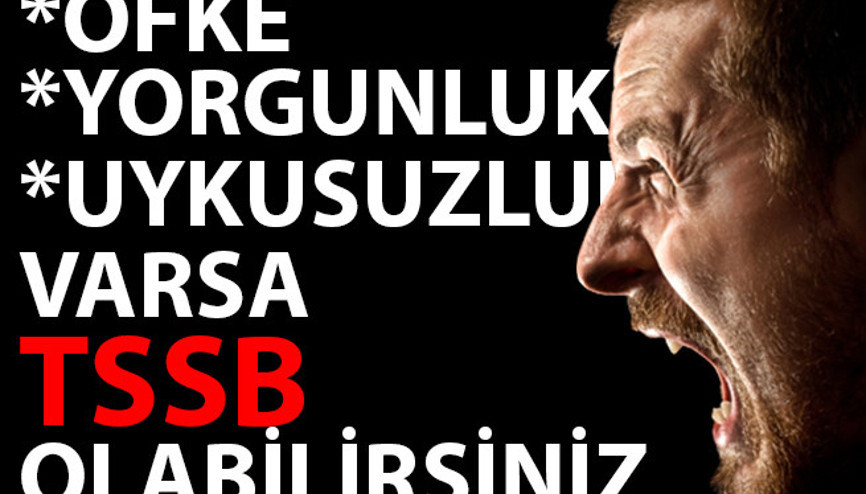 Sürekli öfkeli misiniz Sebebi TSSB olabilir Pek çok kişi yaşıyor ama sebebini anlayamıyor İşte, belirtileri Sürekli öfkeli misiniz Sebebi TSSB olabilir Pek çok kişi yaşıyor ama sebebini anlayamıyor İşte, belirtileri