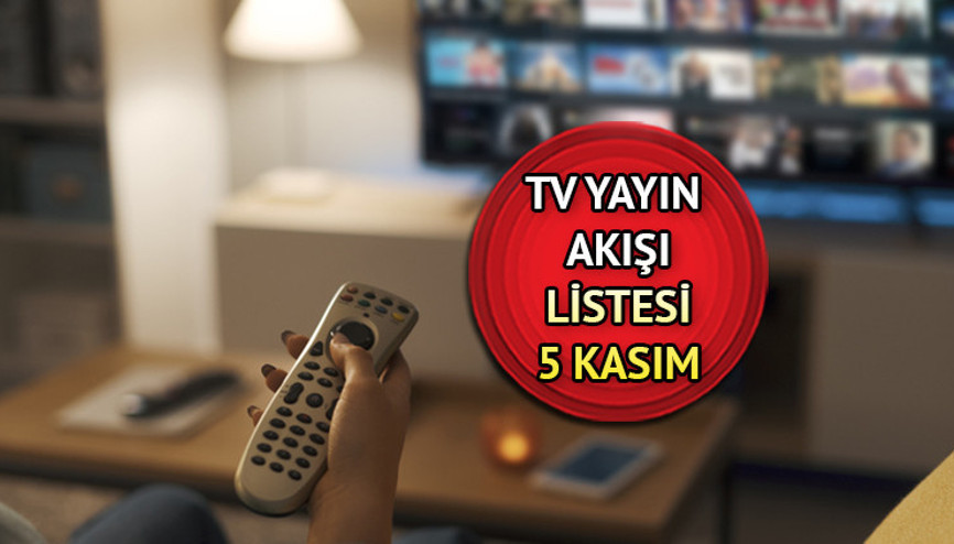 Bu akşam televizyonda hangi diziler ve filmler var TV yayın akışı 5 Kasım 2023 Pazar İşte Kanal D, TRT1, Star TV, Show TV, ATV, Fox TV ve TV8 yayın akışı listesi