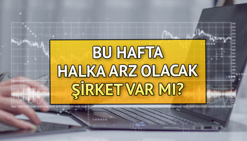 BUGÜN HALKA ARZ VAR MI Bu hafta hangi şirketler halka arz olacak Borsada halka arz olacak şirketler belli oldu mu İşte takvim bilgisi... BUGÜN HALKA ARZ VAR MI Bu hafta hangi şirketler halka arz olacak Borsada halka arz olacak şirketler belli oldu mu İşte takvim bilgisi...