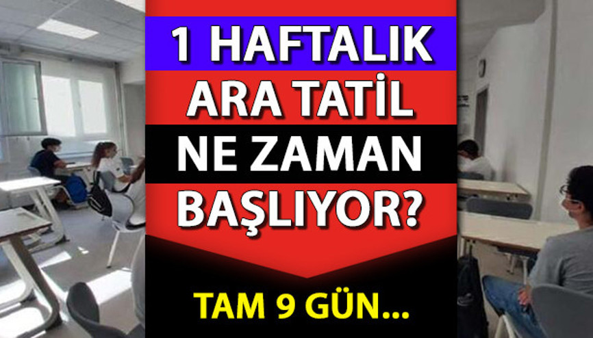 ARA TATİL KAÇ GÜN SÜRECEK, NE ZAMAN BİTECEK MEBden ara tatil duyurusu.. 9 günlük ilk ara tatil tarihi yaklaşıyor.. Okullarda ara tatil detayı ARA TATİL KAÇ GÜN SÜRECEK, NE ZAMAN BİTECEK MEBden ara tatil duyurusu.. 9 günlük ilk ara tatil tarihi yaklaşıyor.. Okullarda ara tatil detayı