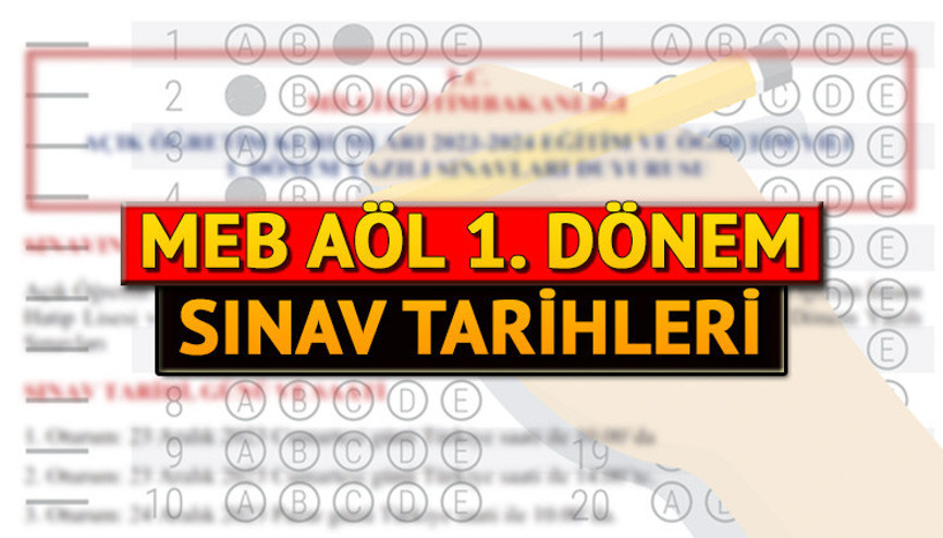 AÇIK LİSE (AÖL) SINAV TARİHLERİ MEB 2023: AÖL 1.dönem sınavları online mı, yüz yüze mi olacak Açık lise sınav giriş belgeleri ne zaman yayınlanacak