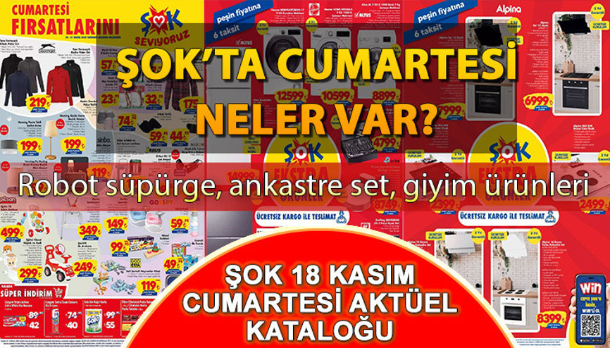 ŞOK Aktüel 18 Kasım 2023 Kataloğu||  Robot süpürge, elektrikli süpürge, çatal bıçak seti, cam ocak ve ankastre set raflara geliyor