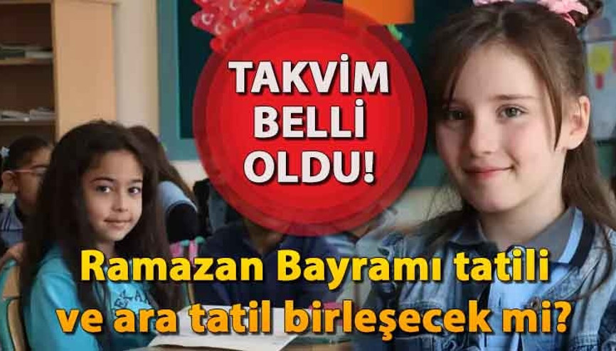 İkinci ara tatil ve Ramazan Bayramı tatili ile birleştirilecek mi Okullarda ikinci ara tatil ne zaman, uzatılacak mı İşte, MEB 2023-2024 takvim bilgisi