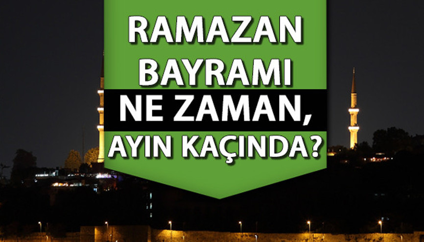Ramazan ayı ne zaman 2024 Ramazan orucu ve bayram tarihi