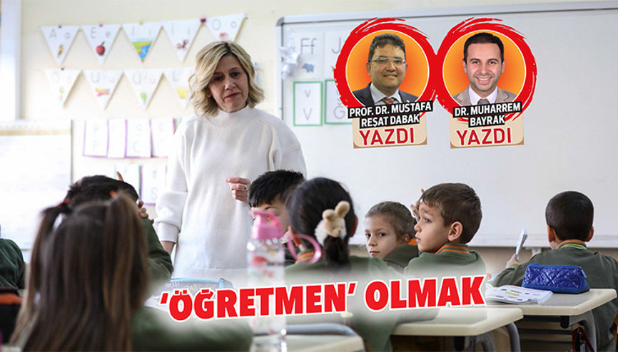 ‘Öğretmen’ olmak