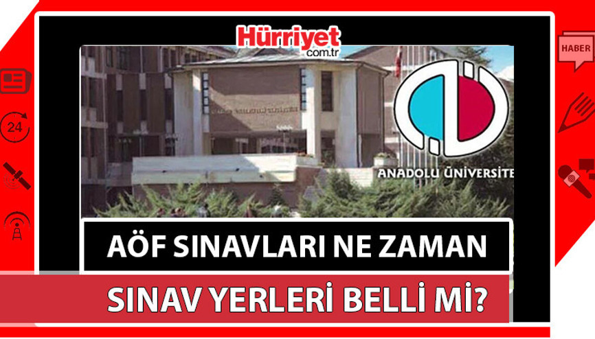 AÖF sınavları ne zaman, nasıl olacak 2023 AÖF sınav giriş belgesi yayınlandı mı