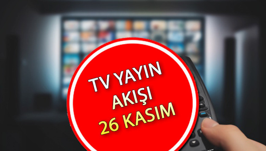 TV YAYIN AKIŞI 26 KASIM 2023 PAZAR || Bugün tvde ne var Kanal D, Star TV, Show TV, TRT1, ATV, TV8, Fox TV yayın akışı ve tv rehberi TV YAYIN AKIŞI 26 KASIM 2023 PAZAR || Bugün tvde ne var Kanal D, Star TV, Show TV, TRT1, ATV, TV8, Fox TV yayın akışı ve tv rehberi