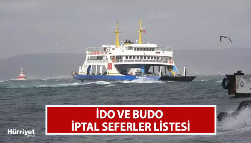 İDO VE BUDO SEFER İPTALİ LİSTESİ 27 KASIM: Bugün İDO ve BUDO feribotleri çalışıyor mu, iptal edilen seferler var mı İşte ayrıntılı liste... İDO VE BUDO SEFER İPTALİ LİSTESİ 27 KASIM: Bugün İDO ve BUDO feribotleri çalışıyor mu, iptal edilen seferler var mı İşte ayrıntılı liste...
