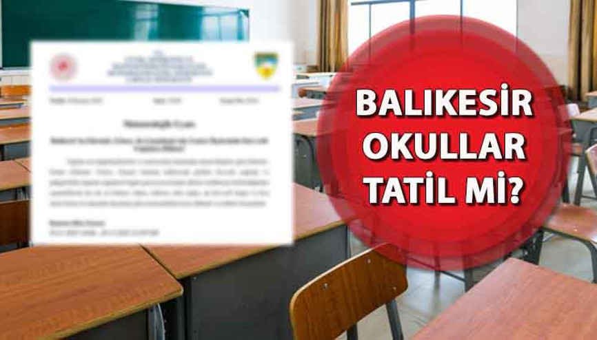 BALIKESİR OKULLAR TATİL Mİ Edremit’te okullar tatil mi Son dakika Balıkesir Valiliğinden uyarı