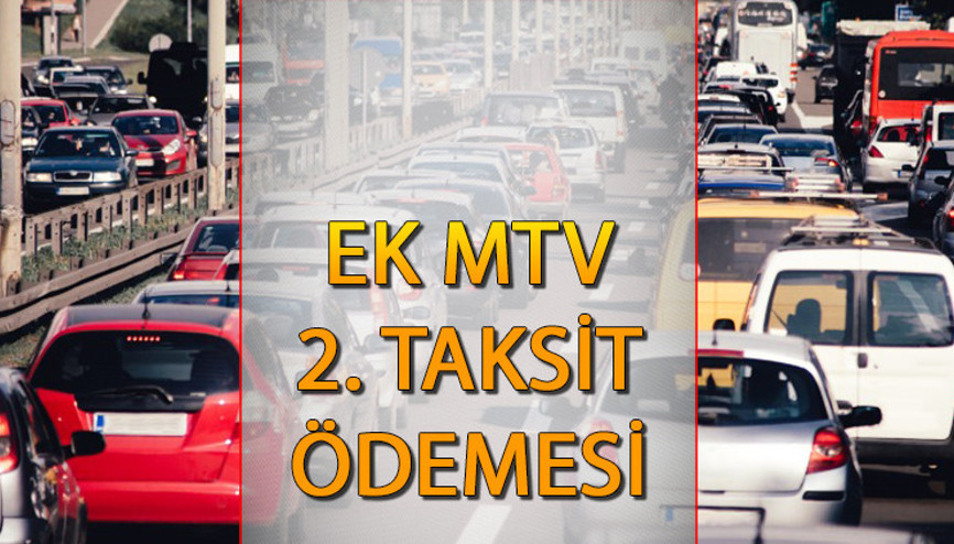 EK MTV SON ÖDEME İÇİN SAYILI SAATLER... Ek MTV 2. taksit ödemesi ne zaman bitiyor, ne kadar
