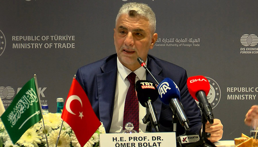 Ticaret Bakanı Bolat: Hedef Suudi Arabistan ile 30 milyar dolarlık karşılıklı ticaret