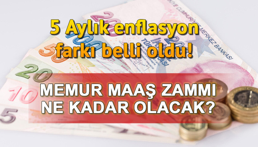 MEMUR MAAŞ ZAMMI 2024 NETLEŞİYOR | Ocak ayında en düşük memur maaşı ne kadar olacak Yeni yılda memur aylıkları kaç TL artacak 5 aylık enflasyon farkı belli oldu