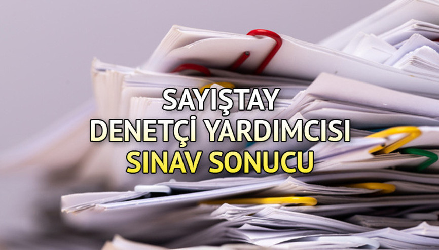 SAYIŞTAY SINAV SONUCU SORGULAMA EKRANI 6 ARALIK: Sayıştay Denetçi Yardımcısı sınav sonuçları açıklandı İşte ÖSYM sonuç açıklama sistemi ile puan durumu görüntüleme