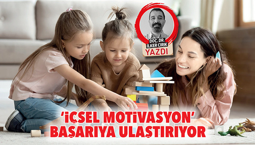 ‘İçsel motivasyon’ başarıya ulaştırıyor
