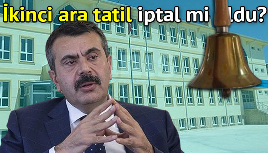 İkinci ara tatil ile ilgili Milli Eğitim Bakanı Yusuf Tekinden dikkat çeken açıklama Nisan ara tatili 2024 iptal mi oldu, yapılacak mı İkinci ara tatil ile ilgili Milli Eğitim Bakanı Yusuf Tekinden dikkat çeken açıklama Nisan ara tatili 2024 iptal mi oldu, yapılacak mı
