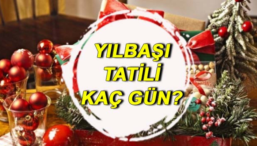 YILBAŞI TATİLİ KAÇ GÜN 2024 | 1 Ocak yılbaşı hangi güne denk geliyor, yılbaşında okullar tatil mi, 31 Aralık yarım gün mü İşte yılbaşı tatili takvimi bilgisi
