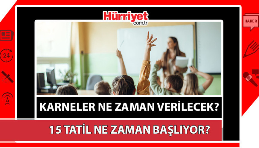 KARNE GÜNÜ NE ZAMAN 2024: 15 tatil (sömestr) tarihi MEB tarafından açıklandı..