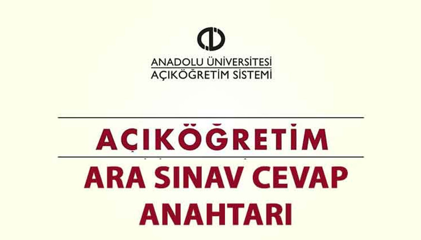 AÖF CEVAP ANAHTARI ANADOLU.EDU.TR SORGULA | AÖF soruları ve cevap anahtarı açıklandı AÖF güz dönemi ara sınav sonuçları ne zaman açıklanacak