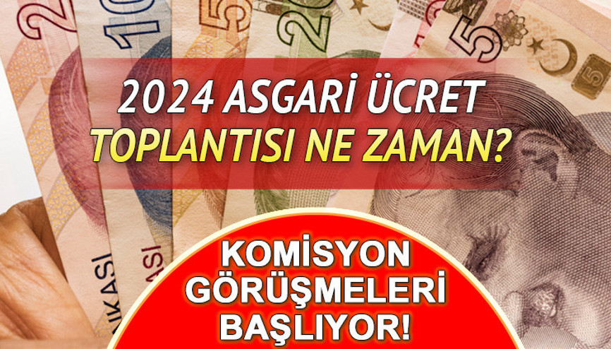 ASGARİ ÜCRET HABERLERİ 2024 SON DAKİKA: 11 Aralık asgari ücret toplantısı ne zaman, saat kaçta başlayacak Asgari Ücret Tespit Komisyonu yeni rakamı belirlemek için toplanıyor