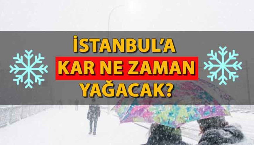 İSTANBUL’A KAR NE ZAMAN YAĞACAK Yeni yılda Megakent İstanbul’a kar yağışı uyarısı  Meteoroloji Danışmanı Orhan Şen duyurdu