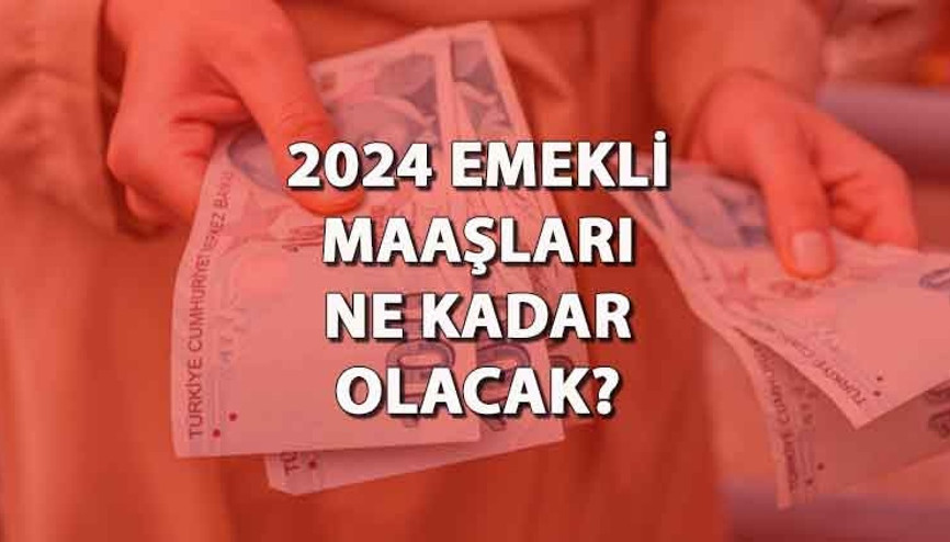 EMEKLİ MAAŞ ZAMMI SON DAKİKA 2024 | Emekli maaş hesaplaması dikkat çekti SSK, Bağ-Kur ve Emekli Sandığı maaşları ne kadar olacak
