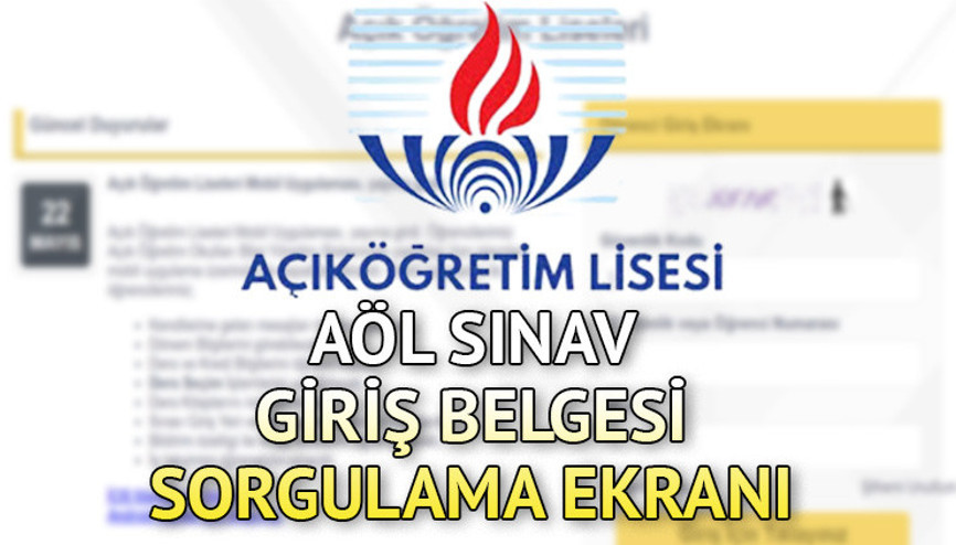 AÖL SINAV YERLERİ 2023 BELLİ OLDU |  Açık Öğretim Lisesi 1. dönem sınav giriş belgeleri erişime açıldı İşte Açık lise sınavı oturum saati ve günü...