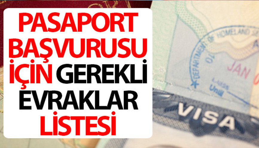PASAPORT BAŞVURU ÜCRETİ (2025): Pasaport başvurusu nereden ve nasıl yapılır, gerekli evraklar nelerdir