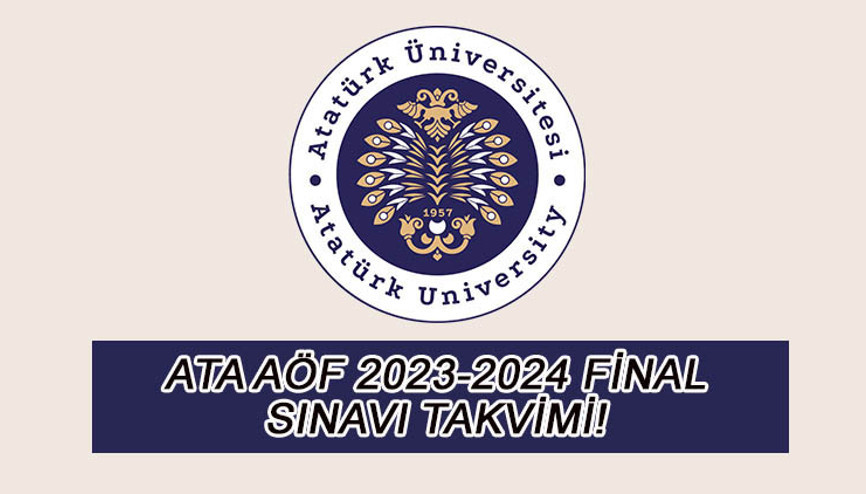 ATA AÖF yarıyıl sonu (final) sınavları ne zaman yapılacak 2023-2024 Atatürk Üniversitesi akademik takvimi ATA AÖF yarıyıl sonu (final) sınavları ne zaman yapılacak 2023-2024 Atatürk Üniversitesi akademik takvimi