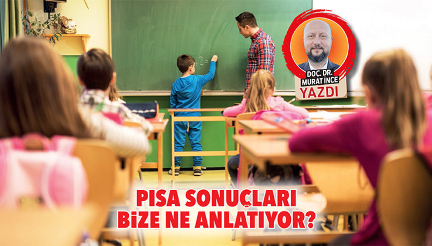 PISA sonuçları bize ne anlatıyor