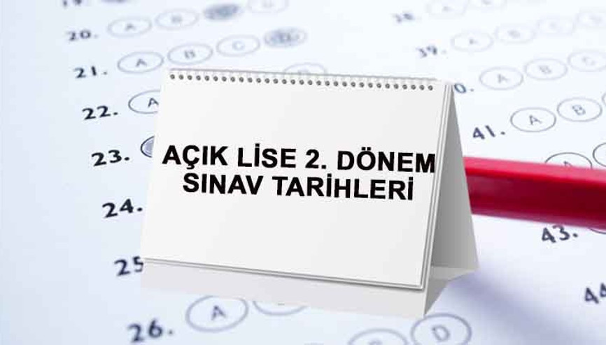 AÖL 2. dönem sınav tarihleri MEB | Açık lise ikinci sınavlar ne zaman yapılacak Sınav tarihleri açıklandı
