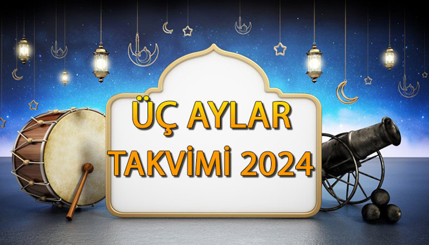 ÜÇ AYLAR BAŞLANGICI 2024 || Recep, Şaban, Ramazan ayı ne zaman başlıyor, kaç gün kaldı 2024 Ramazan Bayramı tarihleri