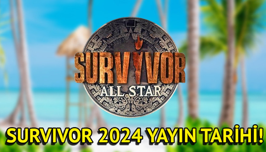 MasterChef bitiyor Survivor başlıyor Survivor 2024 ne zaman, hangi gün başlayacak Yayın tarihi belli oldu