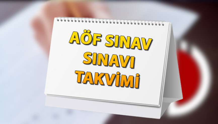 AÖF FİNAL SINAVI TAKVİMİ 2023-2024 | AÖF sınavları ne zaman yapılacak, tarih belli oldu mu İşte güz dönemi dönem sonu sınav tarihleri