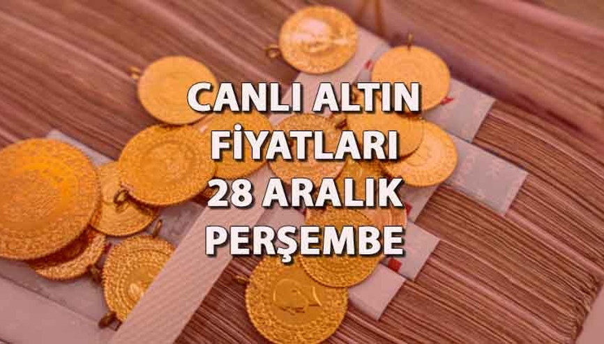 Canlı altın fiyatları son dakika 28 Aralık 2023: Bugün gram altın, çeyrek altın ve yarım altın ne kadar