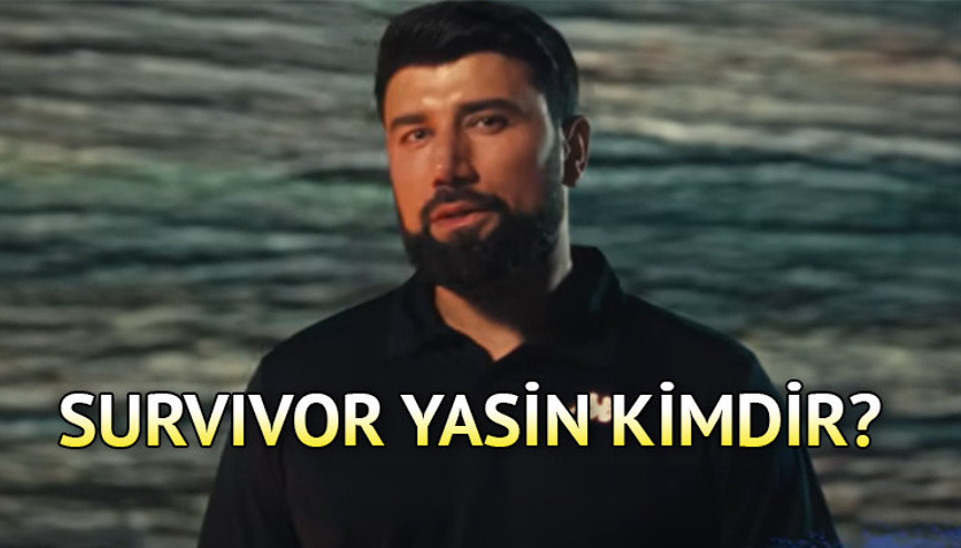 Survivor Yasin kimdir, kaç yaşında Survivor All Star 2024 Yasin Obuz hangi sezon yarıştı